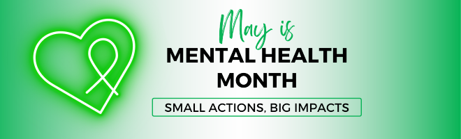 May is Mental Health Month